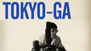Tokyo-Ga előzetes