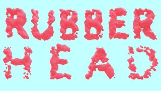 Rubberhead előzetes