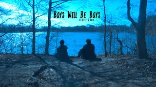 Boys Will Be Boys előzetes