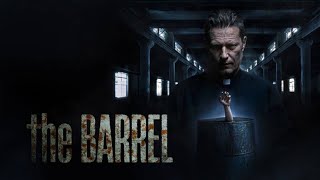 The Barrel előzetes