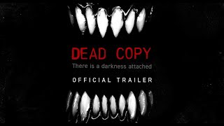 Dead Copy előzetes