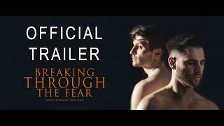 Breaking Through the Fear előzetes