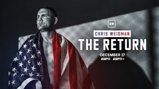 Chris Weidman: The Return előzetes