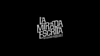 La mirada escrita előzetes