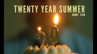 Twenty Year Summer előzetes