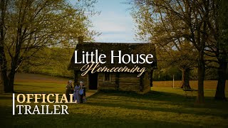 Little House Homecoming előzetes