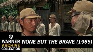 None But the Brave előzetes