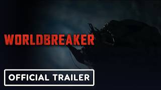 Worldbreaker előzetes