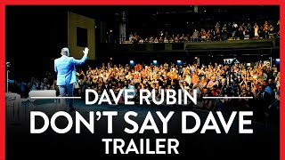 Dave Rubin: Don't Say Dave előzetes