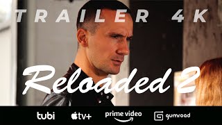 Reloaded 2 előzetes