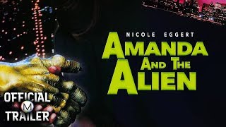 Amanda & the Alien előzetes
