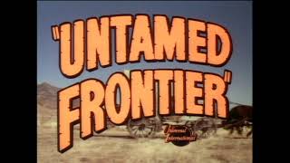 Untamed Frontier előzetes
