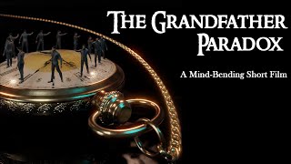 The Grandfather Paradox előzetes
