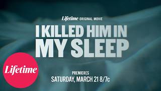 I Killed Him in My Sleep előzetes