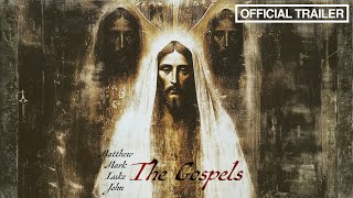 The Gospels előzetes