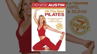 Denise Austin: Hit The Spot Pilates előzetes