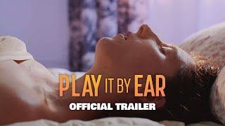 Play It By Ear előzetes