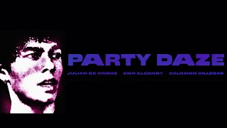 Party Daze előzetes