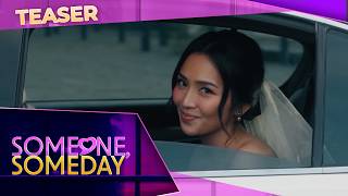 Someone, Someday előzetes