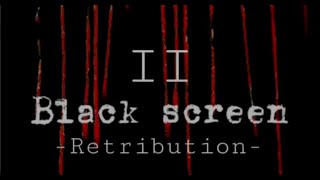 The Black Screen II - Retribution előzetes