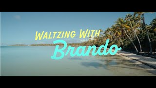 Waltzing with Brando előzetes