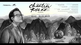 Chân Trời Rực Rỡ előzetes