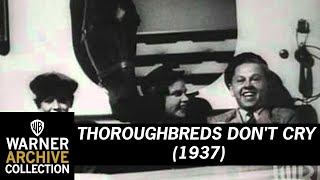 Thoroughbreds Don't Cry előzetes