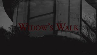 Widow's Walk előzetes