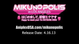 Mikunopolis in Los Angeles előzetes