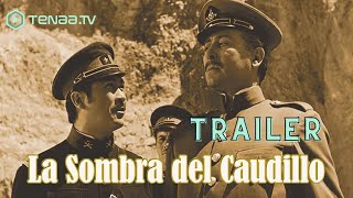 La sombra del Caudillo előzetes