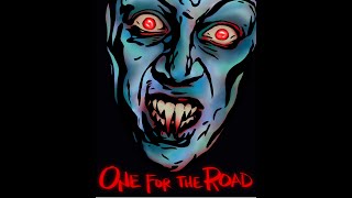One For The Road előzetes