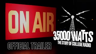 35000 Watts: The Story of College Radio előzetes