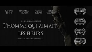 L'Homme qui Aimait les Fleurs előzetes