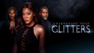 Everything That Glitters előzetes