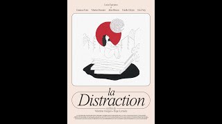 La Distraction előzetes