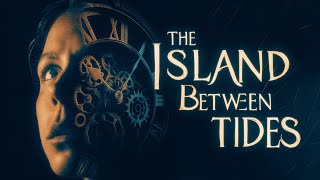 The Island Between Tides előzetes