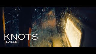 Knots előzetes