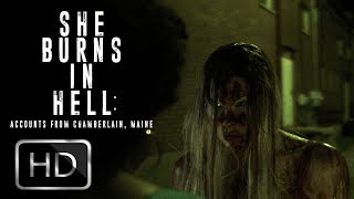 She Burns in Hell: Accounts from Chamberlain, Maine előzetes