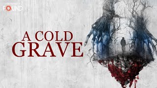 A Cold Grave előzetes