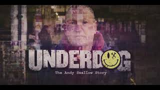 Underdog: The Andy Swallow Story előzetes