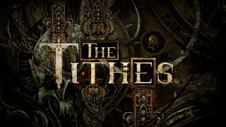 The Tithes előzetes