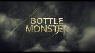 Bottle Monster előzetes