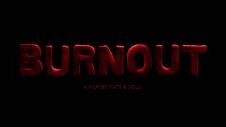 Burnout előzetes