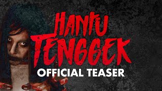 Hantu Tenggek előzetes