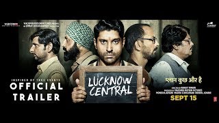 Lucknow Central előzetes