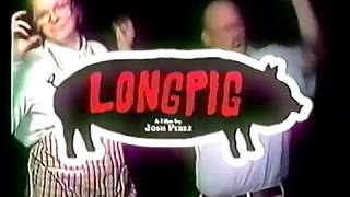 LONGPIG előzetes