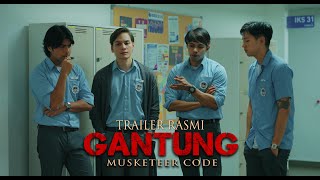 Gantung: Musketeer Code előzetes