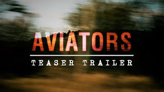 AVIATORS előzetes