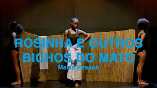 Rosinha e Outros Bichos do Mato előzetes
