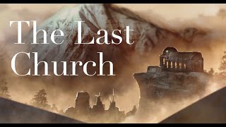The Last Church előzetes